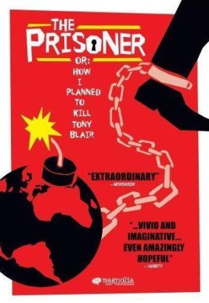 Prisoner or: How I Planned to Kill Tony Blair