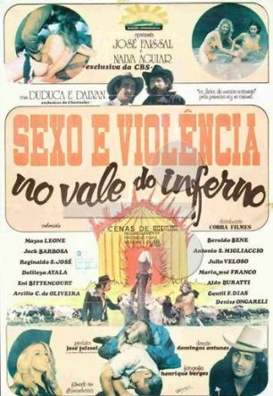 Sexo E Violência no Vale do Inferno