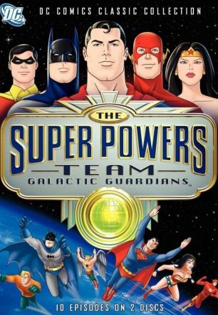 Super Powers Team: Galactic Guardians