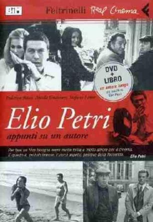 Elio Petri... appunti su un autore