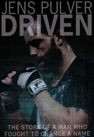 Jens Pulver: Driven