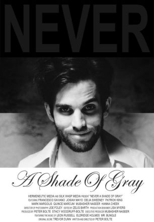 Never a Shade of Gray