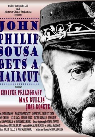 John Philip Sousa Gets a Haircut