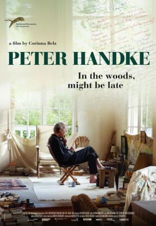 Peter Handke: Bin im Wald. Kann sein, dass ich mich verspäte...