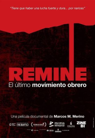 Remine: el último movimiento obrero