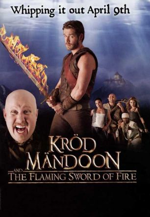 Kröd Mändoon and the Flaming Sword of Fire