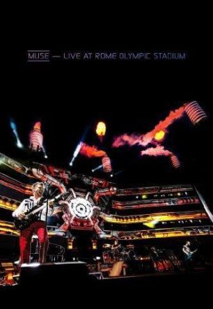 Muse - Live at Rome Olympic Stadium