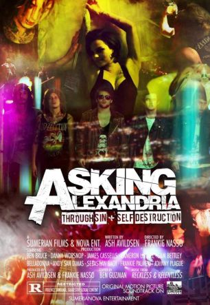 Asking Alexandria: Through Sin and Self-Destruction