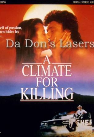 Climate for Killing