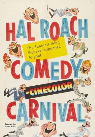 Hal Roach Comedy Carnival