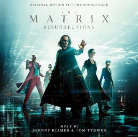 Музыка из фильма Матрица: Воскрешение