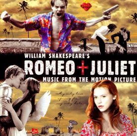 Музыка из фильма Ромео + Джульетта