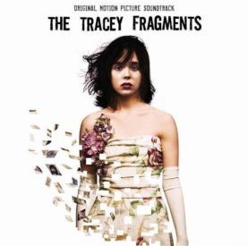 Музыка из фильма Tracey Fragments