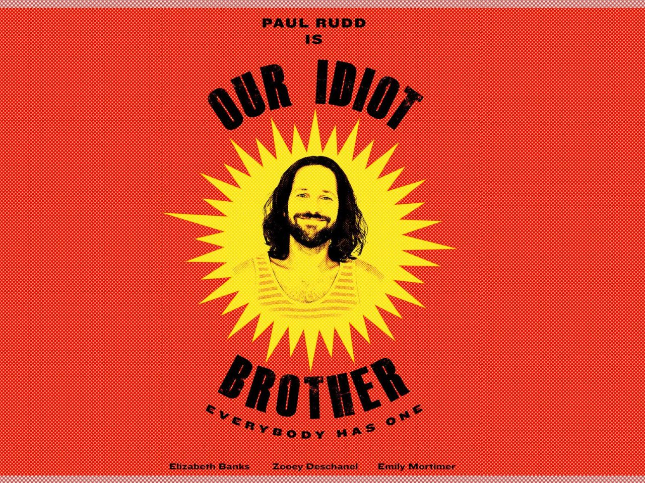 Фильм Мой придурочный брат | Our Idiot Brother - лучшие обои для рабочего стола